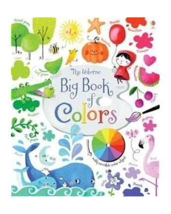 Big Book of Colors: Felicity Brooks