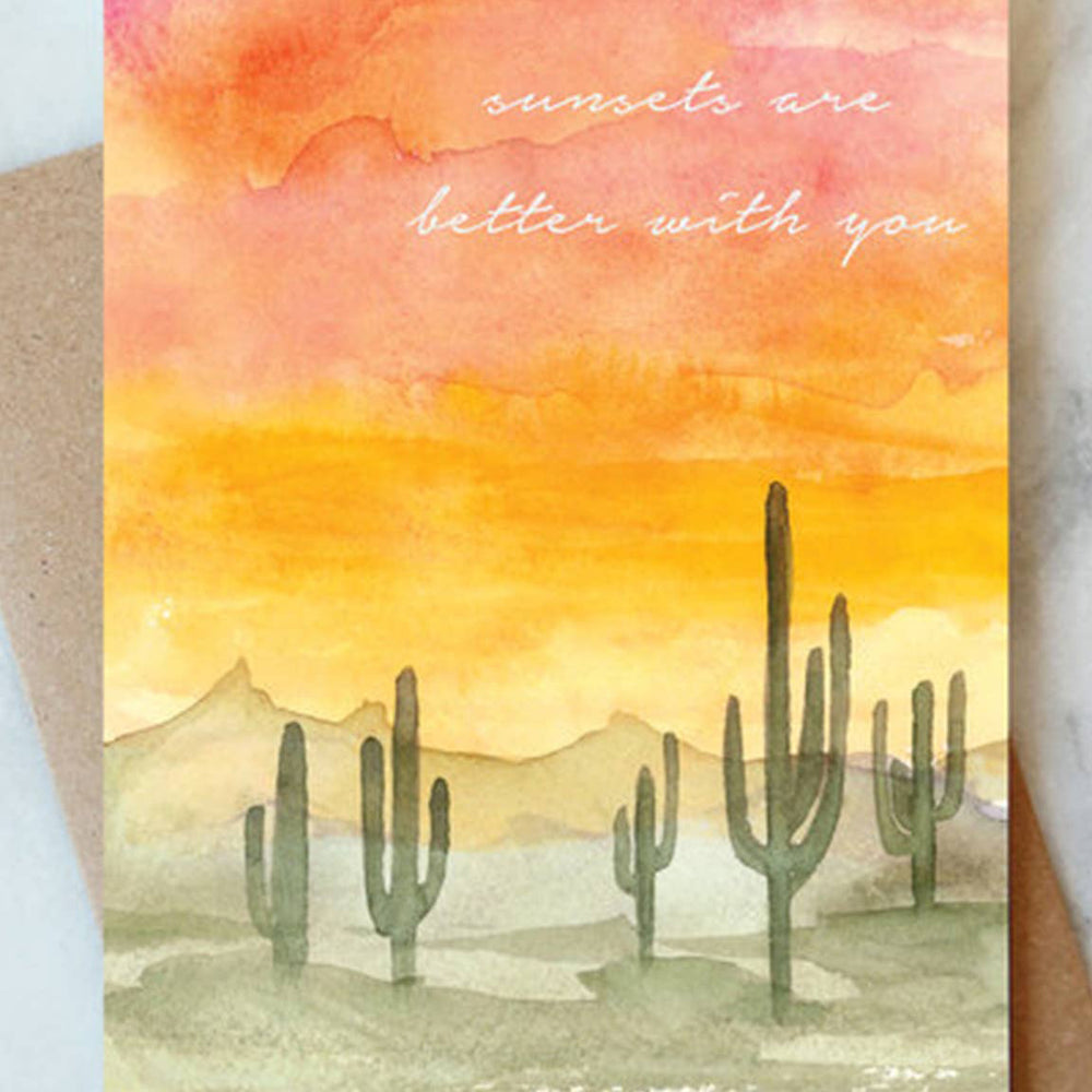 Sunsets Are Better With You Greeting Card